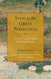 Steps to the Great Perfection: The Mind-Training Tradition of the Dzogchen Masters, Lingpa, Jigme