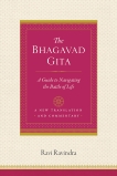 The Bhagavad Gita: A Guide to Navigating the Battle of Life, Ravindra, Ravi