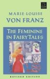 The Feminine in Fairy Tales: Revised Edition, von Franz, Marie-Louise