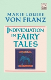 Individuation in Fairy Tales: Revised Edition, von Franz, Marie-Louise