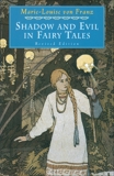 Shadow and Evil in Fairy Tales: Revised Edition, von Franz, Marie-Louise