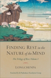 Finding Rest in the Nature of the Mind, Longchenpa