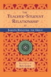 The Teacher-Student Relationship, Kongtrul, Jamgon