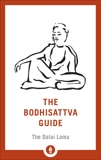 The Bodhisattva Guide: A Commentary on The Way of the Bodhisattva, Lama, H.H. the Dalai