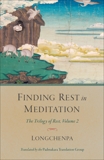 Finding Rest in Meditation, Longchenpa
