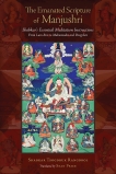 The Emanated Scripture of Manjushri: Shabkar's Essential Meditation Instructions, Rangdrol, Shabkar Tsogdruk