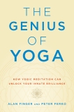 The Genius of Yoga: How Yogic Meditation Can Unlock Your Innate Brilliance, Finger, Alan & Ferko, Peter