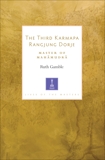 The Third Karmapa Rangjung Dorje: Master of Mahamudra, Gamble, Ruth