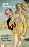 Mamma Mia, Severgnini, Beppe