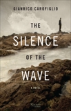 The Silence of the Wave, Carofiglio, Gianrico