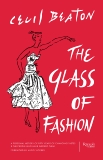 The Glass of Fashion: A Personal History of Fifty Years of Changing Tastes and the People Who Have Inspired Them, Beaton, Cecil