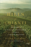 The Hills of Chianti: The Story of a Tuscan Winemaking Family, in Seven Bottles, Antinori, Piero