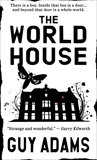 The World House, Adams, Guy
