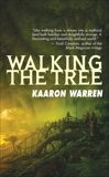 Walking the Tree, Warren, Kaaron