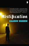 Mistification, Warren, Kaaron