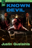 Known Devil: An Occult Crimes Unit Investigation, Gustainis, Justin