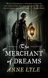 The Merchant of Dreams, Lyle, Anne