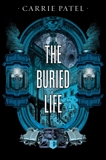 The Buried Life: Recoletta Book 1, Patel, Carrie