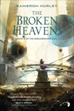 The Broken Heavens, Hurley, Kameron