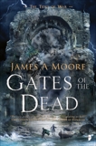 Gates of the Dead, Moore, James A.