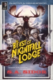 The Beast of Nightfall Lodge: The Institute for Singular Antiquities Book II, Sidor, SA