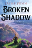 Broken Shadow: Shadowlands Book II, Fenn, Jaine