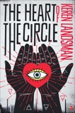 The Heart of the Circle, Landsman, Keren