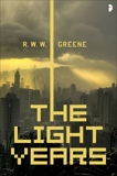 The Light Years, Greene, R.W.W.