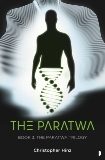 The Paratwa: The Paratwa Saga, Book III, Hinz, Christopher