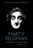 Marty Feldman: The Biography of a Comedy Legend, Ross, Robert