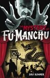 Fu-Manchu: The Mystery of Dr. Fu-Manchu, Rohmer, Sax