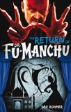 Fu-Manchu: The Return of Dr. Fu-Manchu, Rohmer, Sax