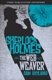 The Further Adventures of Sherlock Holmes: The Web Weaver, Siciliano, Sam