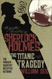 The Further Adventures of Sherlock Holmes: The Titanic Tragedy, Seil, William