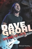 Dave Grohl: Nothing to Lose (4th Edition), Heatley, Michael