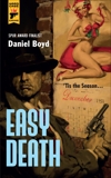 Easy Death, Boyd, Daniel