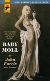 Baby Moll, Farris, John