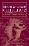 Black Wings of Cthulhu (Volume Two), Kiernan, Caitlin R.