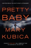 Pretty Baby, Kubica, Mary
