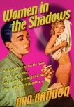 Women In The Shadow, Bannon, Ann