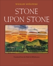 Stone Upon Stone, Mysliwski, Wieslaw