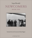 Newcomers: Book One, Kovacic, Lojze