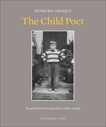 The Child Poet, Aridjis, Homero