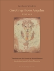 Greetings From Angelus: Poems, Scholem, Gershom