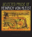 Selected Prose of Heinrich von Kleist, von Kleist, Heinrich