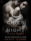 Cries in the Night: A Denver Heroes Novel, Clark, Kathy