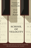 School of Velocity, Beck Rubin, Eric