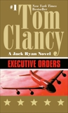 Executive Orders, Clancy, Tom