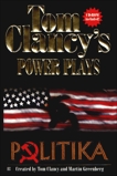 Politika: Power Plays 01, Clancy, Tom & Greenberg, Martin H. & Preisler, Jerome