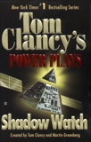 Shadow Watch: Power Plays 03, Clancy, Tom & Greenberg, Martin H. & Preisler, Jerome